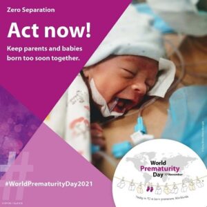 Press Release: World Prematurity Day (17th November 2021): 15 million preterm born babies worldwide need a strong voice